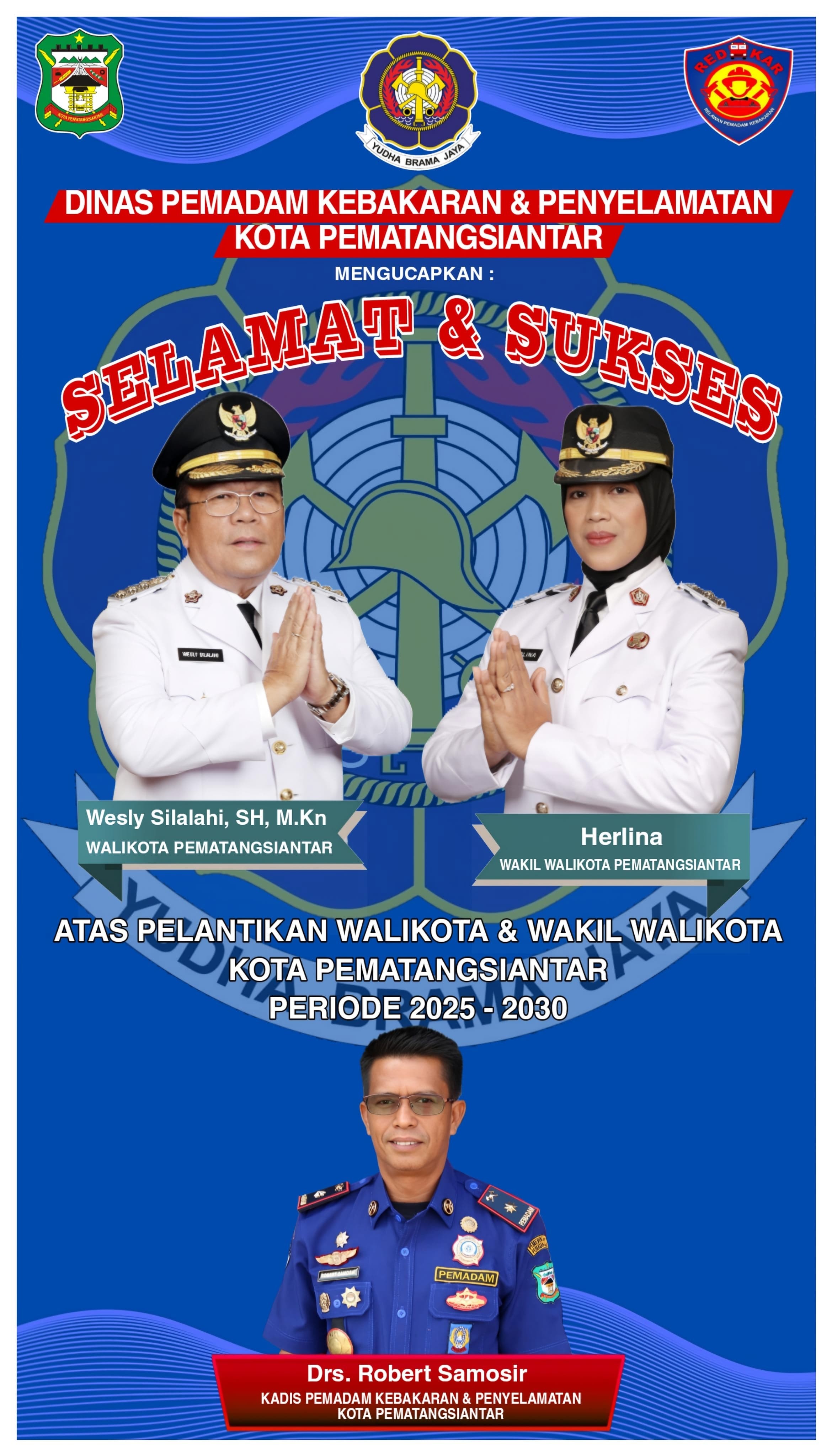 Selamat dan Sukses atas Pelantikan Wali Kota dan Wakil Wali Kota Pematangsiantar periode 2025 - 2030