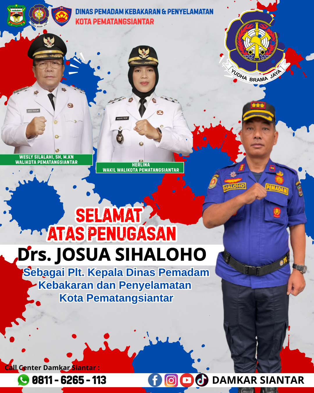 \"Selamat Atas Penugasan  Bapak Drs. Josua Sihaloho sebagai   Plt. Kepala Dinas Pemadam Kebakaran da